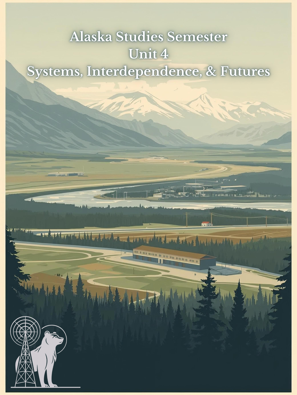 Unit 4- High School Alaska Studies Semester + Problem Solving Booklets