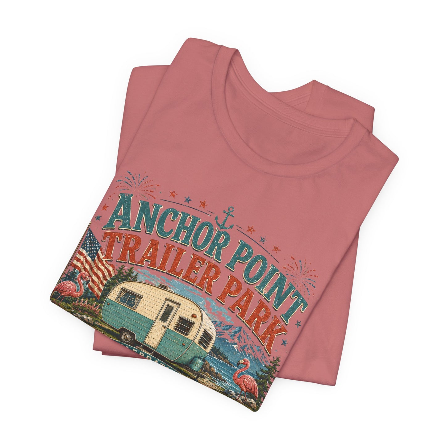 Trailer Park Reunion T‑Shirt — 'Anchor Point Trailer Park' Vintage Camper 250th Anniversary Tee