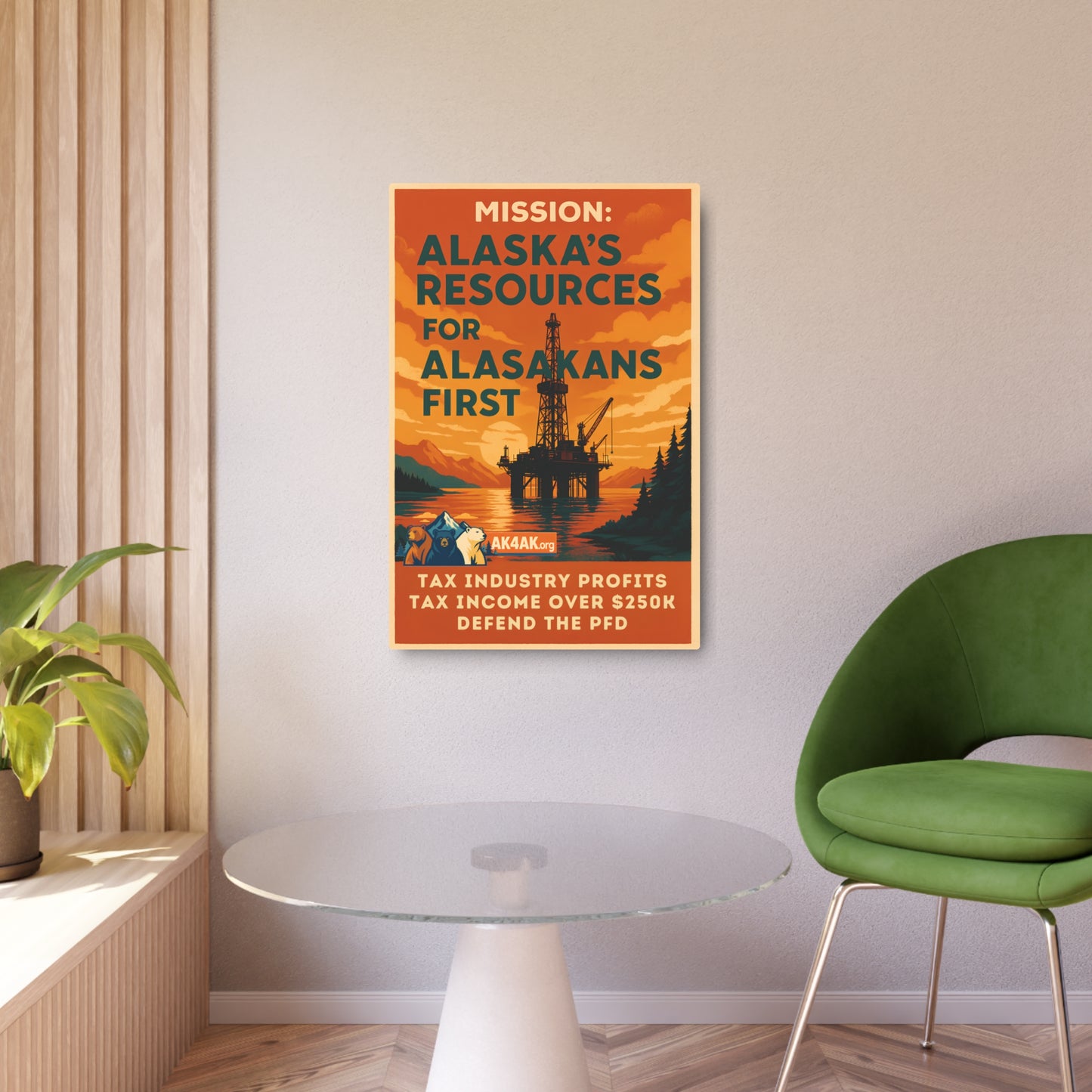 Metal Art Sign - "Mission: Alaska’s Resources for Alaskans First" Retro Political Oil Rig Poster