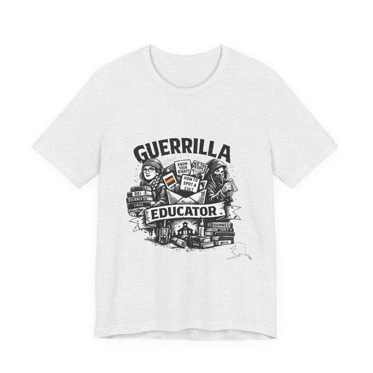 Guerrilla Educator T-Shirt — Vintage Protest Teacher Tee