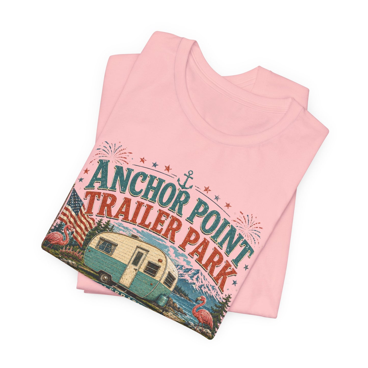 Trailer Park Reunion T‑Shirt — 'Anchor Point Trailer Park' Vintage Camper 250th Anniversary Tee