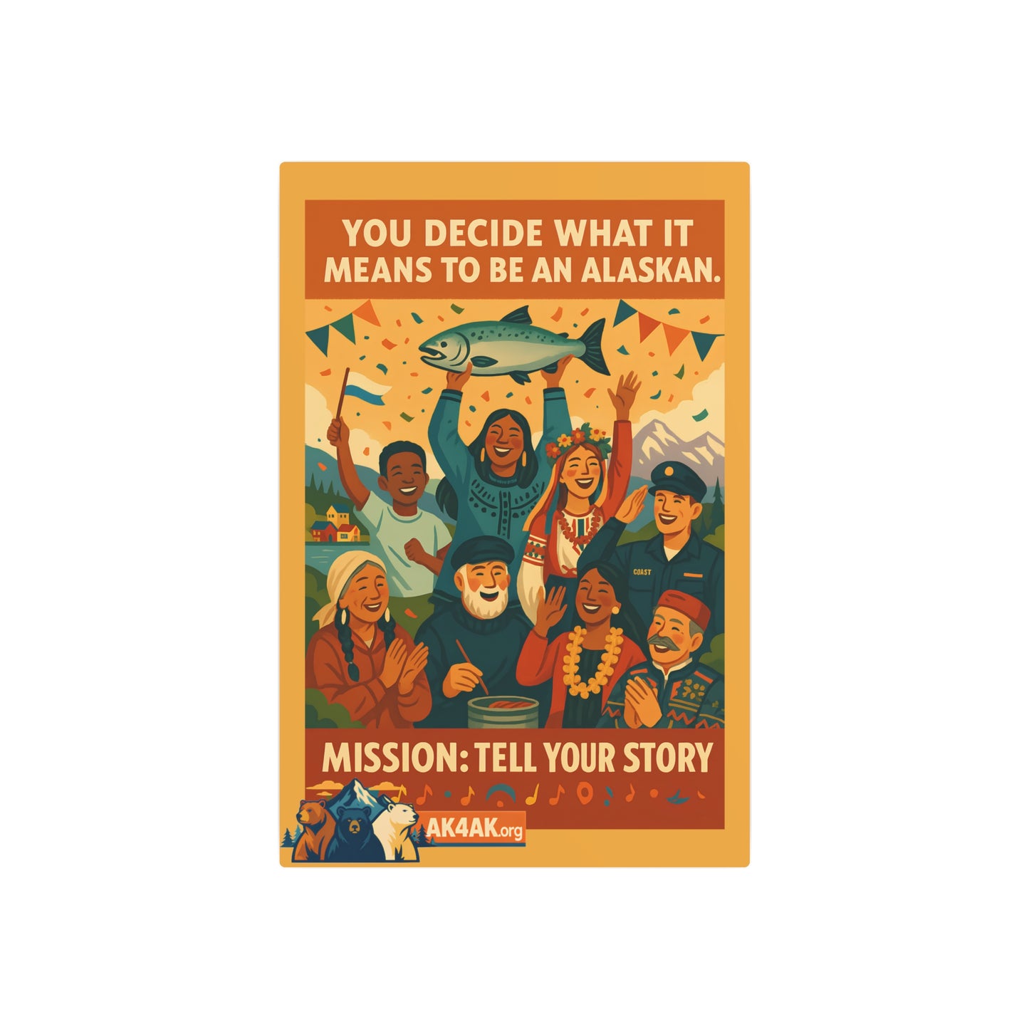Metal Art Sign – "You Decide What It Means to Be an Alaskan" Retro Community Poster