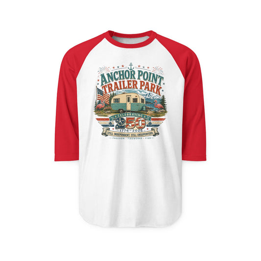Celebrate 250 years with this Trailer Park Vintage Raglan Shirt - Anchor Point "Trailer Park" Graphic