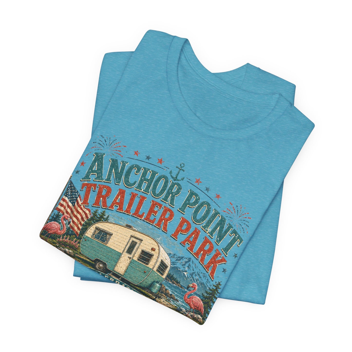 Trailer Park Reunion T‑Shirt — 'Anchor Point Trailer Park' Vintage Camper 250th Anniversary Tee
