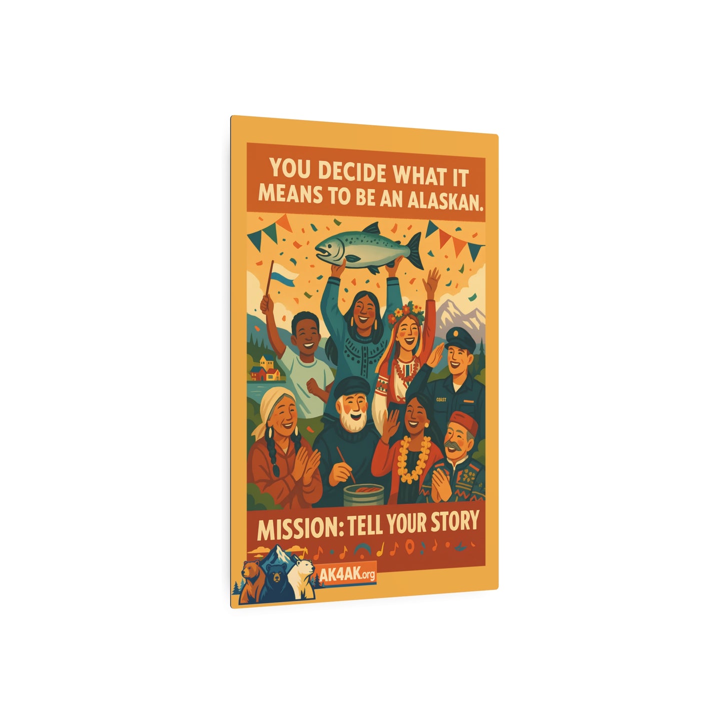 Metal Art Sign – "You Decide What It Means to Be an Alaskan" Retro Community Poster