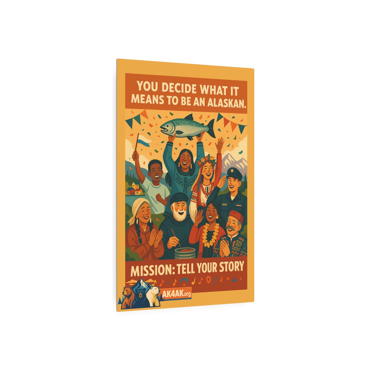 Metal Art Sign – "You Decide What It Means to Be an Alaskan" Retro Community Poster