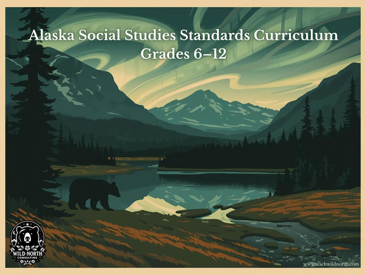 Alaska Standards Aligned 6-12 Social Studies