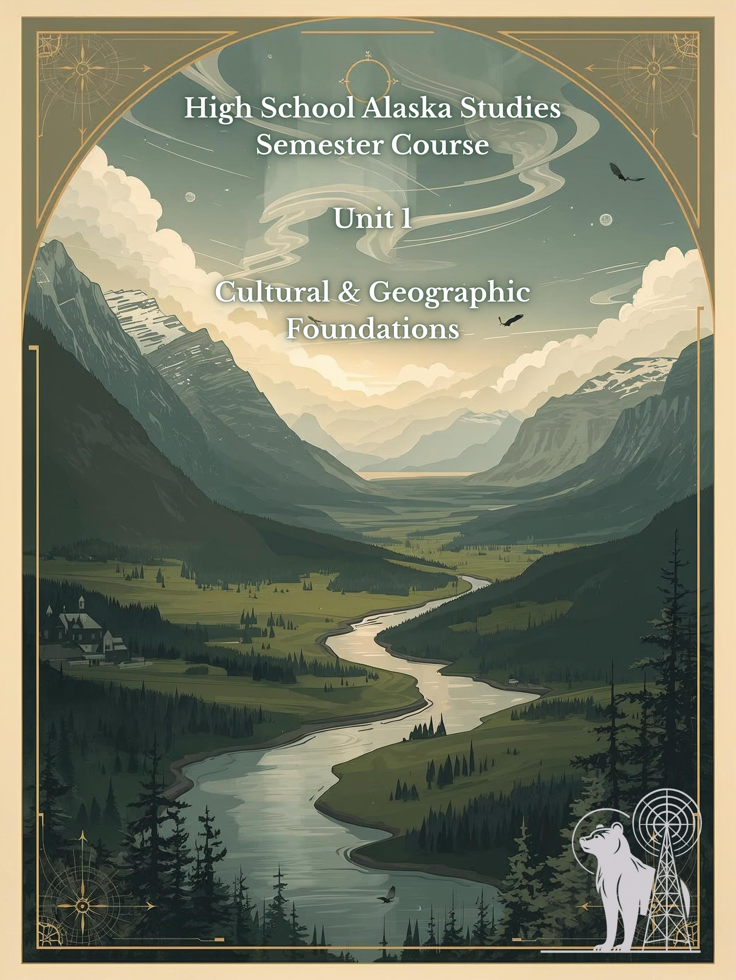 Alaska Studies Semester Unit 1 + Problem Solving Guidebook
